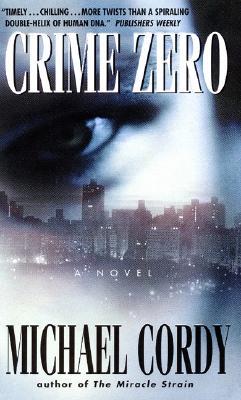 Crime Zero (2001) by Michael Cordy