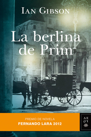 La berlina de Prim (2012) by Ian Gibson