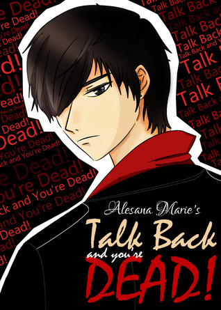 Talk Back and You're Dead! (2013) by Alesana Marie