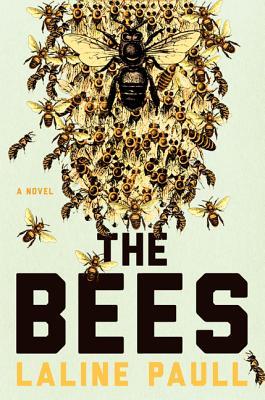 The Bees (2014) by Laline Paull