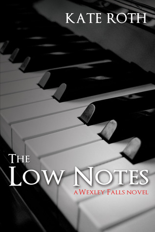 The Low Notes (2014) by Kate  Roth