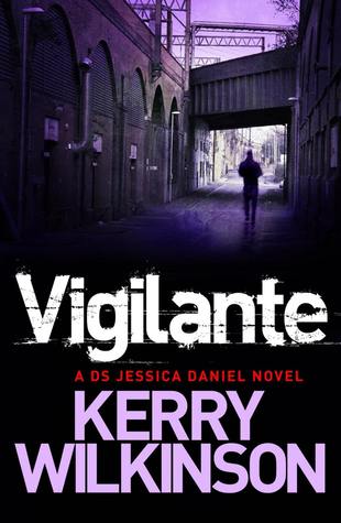 Vigilante (2013) by Kerry Wilkinson