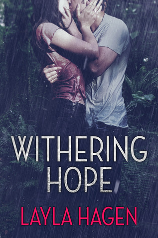 Withering Hope (2015) by Layla Hagen
