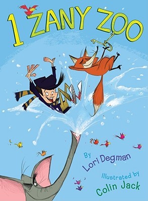 1 Zany Zoo (2010) by Lori Degman