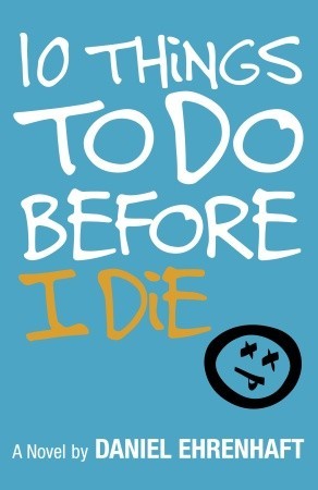 10 Things to Do Before I Die (2006)