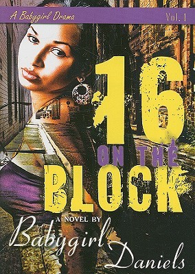 16 on the Block (2009) by Babygirl Daniels