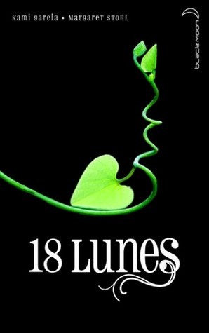 18 Lunes (2011) by Kami Garcia
