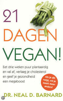 21 dagen vegan! (2000) by Neal D. Barnard