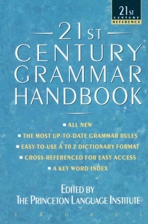 21st Century Grammar Handbook (1995) by Barbara Ann Kipfer