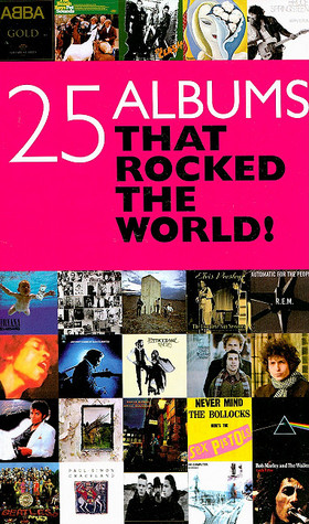 25 Albums That Rocked the World! (2008) by Chris Charlesworth