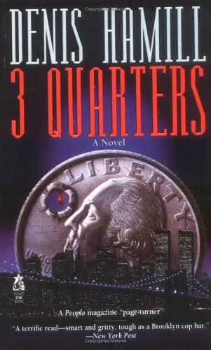 3 Quarters (1999) by Denis Hamill