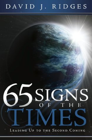 65 Signs Of The Times Leading Up To The Second Coming (2000)