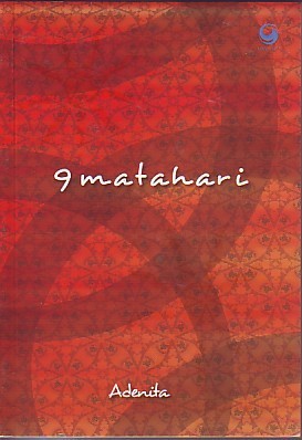 9 Matahari (2008) by Adenita