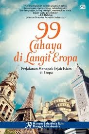 99 Cahaya di Langit Eropa: Perjalanan Menapak Jejak Islam di Eropa (2011)