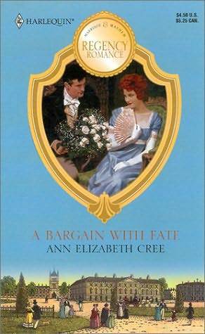 A Bargain with Fate (2001) by Ann Elizabeth Cree