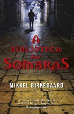 A Biblioteca das Sombras (2007)