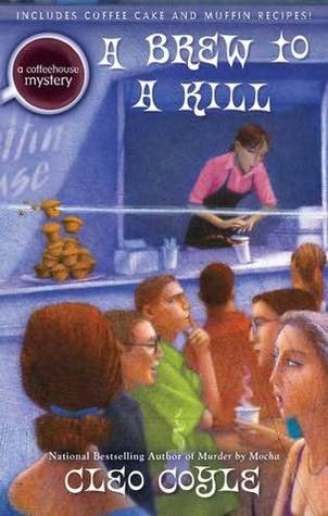 A Brew to a Kill (2012) by Cleo Coyle