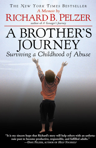 A Brother's Journey (2006) by Richard B. Pelzer