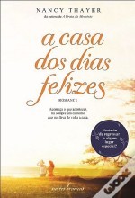 A Casa dos Dias Felizes (2012) by Nancy Thayer