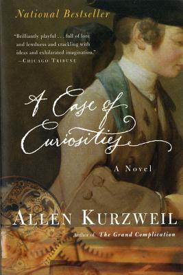 A Case of Curiosities (2001) by Allen Kurzweil