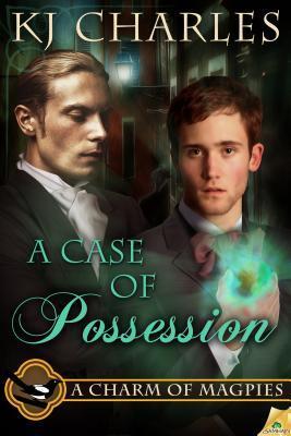 A Case of Possession (2014) by K.J. Charles