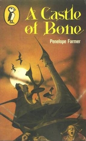 A Castle of Bone (1974) by Penelope Farmer