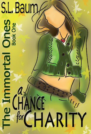 A Chance for Charity (2010) by S.L. Baum