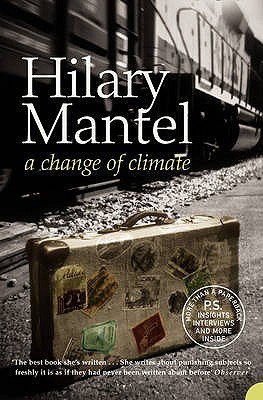 A Change Of Climate (2010) by Hilary Mantel