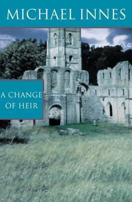 A Change Of Heir (2001) by Michael Innes