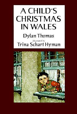 A Child's Christmas in Wales (1985) by Trina Schart Hyman