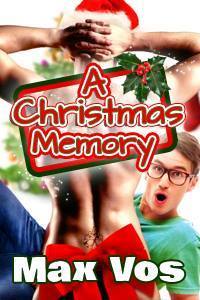 A Christmas Memory (2013) by Max Vos