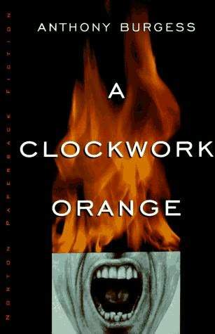 A Clockwork Orange (1995) by Anthony Burgess
