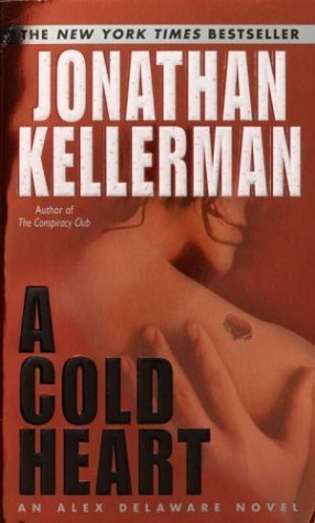A Cold Heart (2003) by Jonathan Kellerman