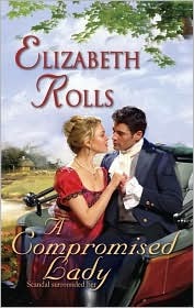 A Compromised Lady (2007) by Elizabeth Rolls