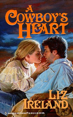 A Cowboy's Heart (1999) by Liz Ireland