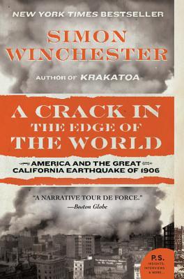 A Crack in the Edge of the World (2006) by Simon Winchester