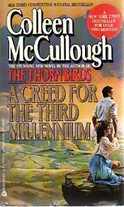 A Creed for the Third Millennium (1986) by Colleen McCullough
