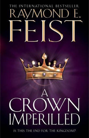 A Crown Imperilled (2011) by Raymond E. Feist