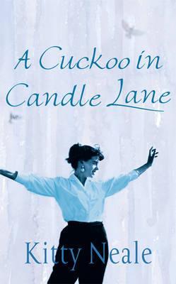 A Cuckoo in Candle Lane (2004) by Kitty Neale