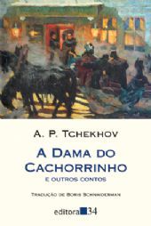 A Dama do Cachorrinho (1901) by Anton Chekhov