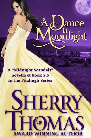 A Dance in Moonlight (2013) by Sherry Thomas