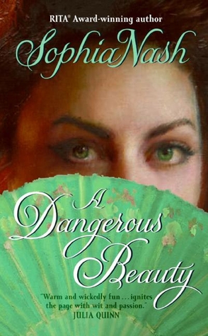 A Dangerous Beauty (2007) by Sophia Nash