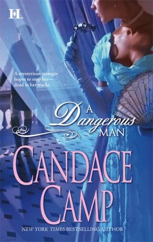 A Dangerous Man (2007) by Candace Camp