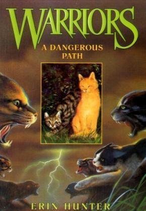A Dangerous Path (2005) by Erin Hunter