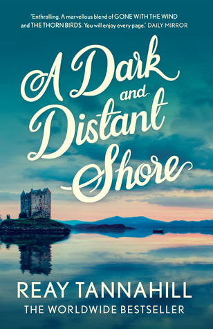 A Dark and Distant Shore (2014) by Reay Tannahill