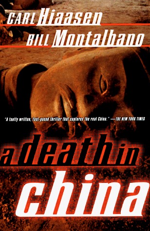A Death in China (1998) by Carl Hiaasen