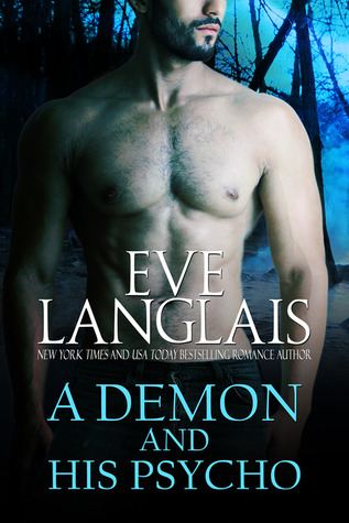 A Demon and His Psycho (2012) by Eve Langlais