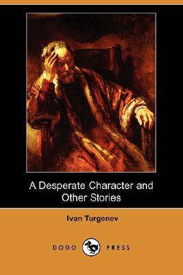 A Desperate Character and Other Stories (2008) by Constance Garnett