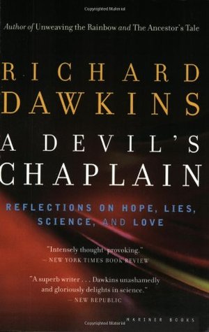 A Devil's Chaplain: Reflections on Hope, Lies, Science, and Love (2004)