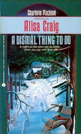 A Dismal Thing to Do (1988) by Charlotte MacLeod